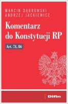 Okładka książki Komentarz do Konstytucji RP art. 74, 86