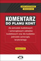 Okładka książki Komentarz do planu kont dla jednostek budżetowych i samorządowych zakładów budżetowych