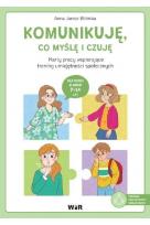 Okładka książki Komunikuję, co myślę i czuję. Karty pracy...