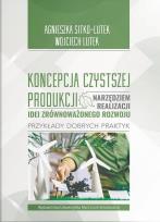 Okładka książki Koncepcja Czystszej Produkcji narzędziem...