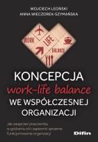 Okładka książki Koncepcja work-life balance we współczesnej organizacji