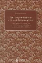 Okładka książki Konflikty o dziesięciny w dawnej Rzeczypospolitej. Aspekty prawne i społeczne na przykładzie parafii