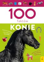 Okładka książki Konie. 100 faktów
