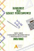 Okładka książki Konkursy matematyczne dla szkoły podstawowej edycja 2021/2022