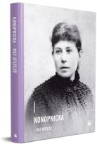 Okładka książki Konopnicka - raz jeszcze