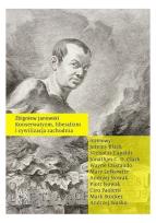 Okładka książki Konserwatyzm, liberalizm i cywilizacja zachodnia