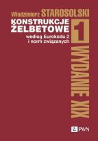 Okładka książki Konstrukcje żelbetowe według Eurokodu 2 i norm związanych. Tom 1