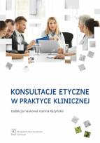Okładka książki Konsultacje etyczne w praktyce klinicznej