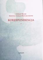 Okładka książki Korespondencja Czesław Miłosz - Krystyna i Czesław Bednarczykowie