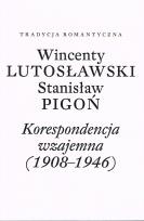Okładka książki Korespondencja wzajemna (1908-1946)