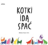Okładka książki KOTKI IDĄ SPAĆ - uszkodzone
