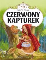 Okładka książki Kraina baśni. Czerwony Kapturek