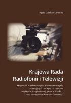 Okładka książki Krajowa Rada Radiofonii i Telewizji. Aktywność...