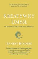 Okładka książki Kreatywny Umysł. O Uwolnieniu Mocy Swojego...