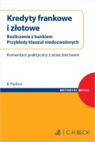 Okładka książki Kredyty frankowe i złotówkowe. Umowy kredytowe
