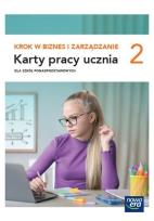 Okładka książki Krok w biznes i zarządzanie 2. Karty pracy ucznia dla szkół ponadpodstawowych