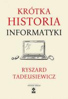 Okładka książki Krótka historia informatyki. Wyd. II