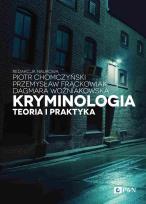 Okładka książki Kryminologia. Teoria i praktyka