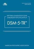 Okładka książki Kryteria diagnostyczne zaburzeń psychicznych DSM-5-TR