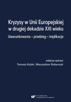 Okładka książki Kryzysy w Unii Europejskiej w drugiej dekadzie...