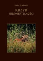 Okładka książki Krzyk nieśmiertelności