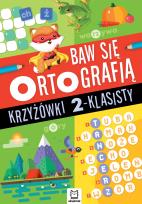 Okładka książki Krzyżówki 2-klasisty. Baw się ortografią
