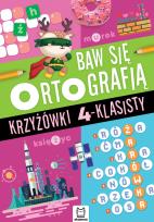Okładka książki Krzyżówki 4-klasisty. Baw się ortografią