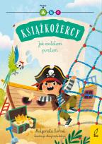 Okładka książki Książkożercy. Jak zostałem piratem
