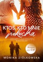 Okładka książki Ktoś, kto mnie pokocha