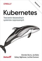 Okładka książki Kubernetes. Tworzenie niezawodnych systemów...w.3