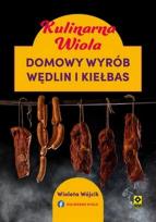 Okładka książki Kulinarna Wiola Domowy wyrób wędlin