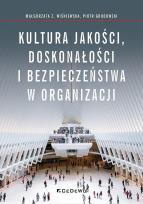 Okładka książki Kultura jakości, doskonałości i bezpieczeństwa w organizacji