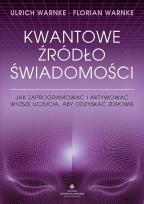 Okładka książki Kwantowe źródło świadomości