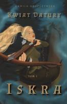 Okładka książki Kwiat Datury Iskra