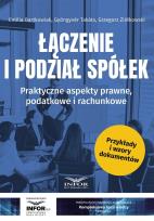 Okładka książki Łączenie i podział spółek. Praktyczne aspekty..
