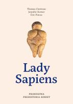 Okładka książki Lady Sapiens. Prawdziwa prehistoria kobiet