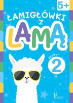 Okładka książki Łamigłówki z lamą 5+ Zeszyt 2