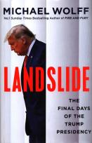 Okładka książki Landslide The Final Days of the Trump Presidency