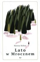 Okładka książki Lato w mrocznem