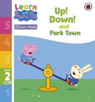 Opakowanie Learn with Peppa Phonics Level 2 Book 4 - Up! Down! and Park Town Phonics Reader