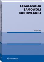 Okładka książki Legalizacja samowoli budowlanej