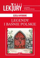 Okładka książki LEGENDY I BAŚNIE POLSKIE TWOJE LEKTURY - uszkodzone