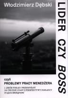 Okładka książki Lider czy Boss, czyli problemy pracy menedżera