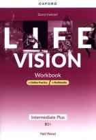 Okładka książki Life Vision Intermediate Plus WB+online+multimedia
