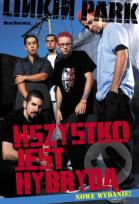 Okładka książki Linkin Park Wszystko jest hybrydą