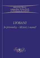 Okładka książki Liobani: Ja prowadzę-idziesz z nami?