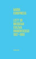 Okładka książki Listy do Nikodema Erazma Iwanowskiego 1887-1889