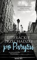 Okładka książki Literackie przechadzki po Paryżu