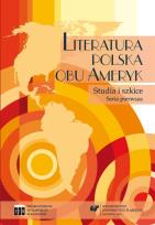 Okładka książki Literatura polska obu Ameryk. Studia i szkice. Ser