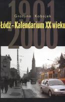 Okładka książki Łódź-Kalendarium XX wieku